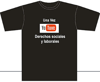 Camiseta Una vez YoTuve derechos sociales y laborales